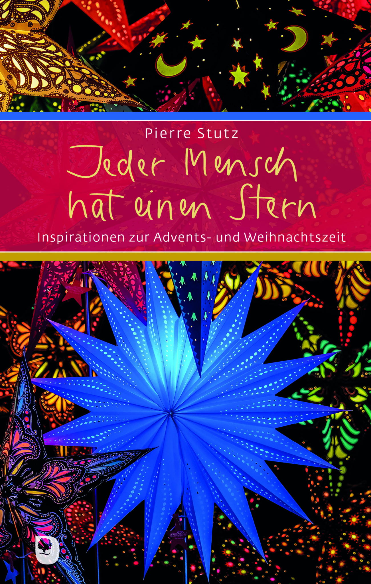 Jeder Mensch hat einen Stern PIERRE STUTZ